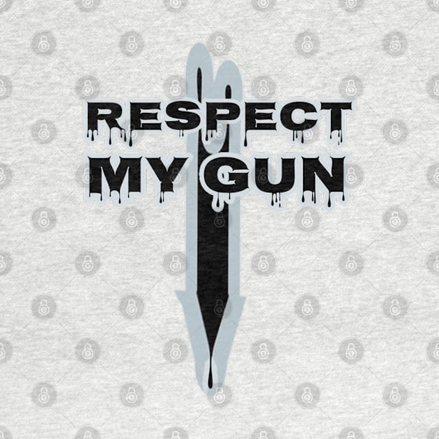 respect my gun by mohamed705